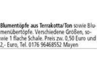 Blumentöpfe aus Terrakotta/Ton sowie Blumenübertöpfe. Verschiedene Größen, sowie 1 flache Schale. P