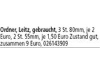Ordner, Leitz, gebraucht, 3 St. 80mm, je 2 Euro, 2 St. 55mm, je 1,50 Euro Zustand gut, zusammen 9 E