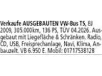 Verkaufe AUSGEBAUTEN VW-Bus T5, BJ 2009, 305.000km, 136 PS, TÜV 04.2026. Ausgebaut mit Liegefläche 