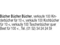Bücher Bücher Bücher, verkaufe 100 Kinderbücher für 10 <, verkaufe 100 Kochbücher für 10 <, verkauf