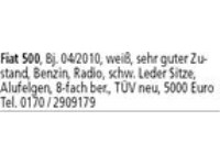 Fiat 500, Bj. 04/2010, weiß, Benzin, Radio, schw. Leder Sitze, Alufelgen, 8-fach bereift. Tel. 0170