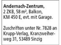 Andernach-Zentrum, 2 ZKB, 58 m², Balkon, KM 450 E,  evt mit Garage, Zuschriften unter Nr. an Krupp-