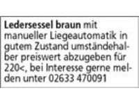 Ledersessel braun mit  manueller Liegeautomatik in gutem Zustand umständehalber preiswert abzugeben