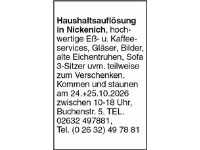 Haushaltsauflösung in Nickenich, hochwertige Eß- u. Kaffeeservices, Gläser, Bilder, alte Eichentruh