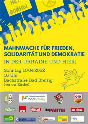 Mahnwache zum Krieg in der Ukraine
am 10.04.2022 in Bad Breisig