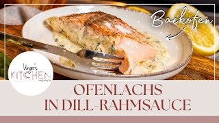 Vorschaubild Unger´s Kitchen:  Ofenlachs mit cremiger Dillsauce